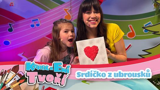 Srdíčko z ubrousků - Karol a Emí tvoří