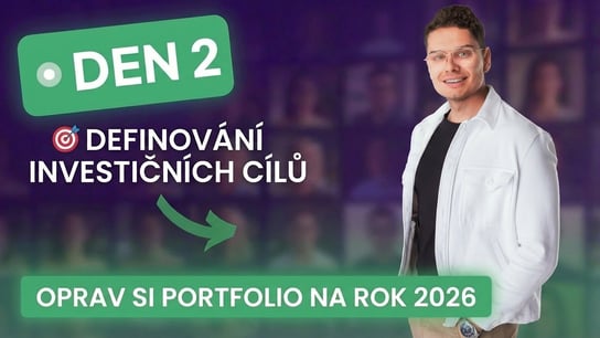 7️⃣DENNÍ VÝZVA | DEN 2 – DEFINOVÁNÍ INVESTIČNÍCH CÍLŮ