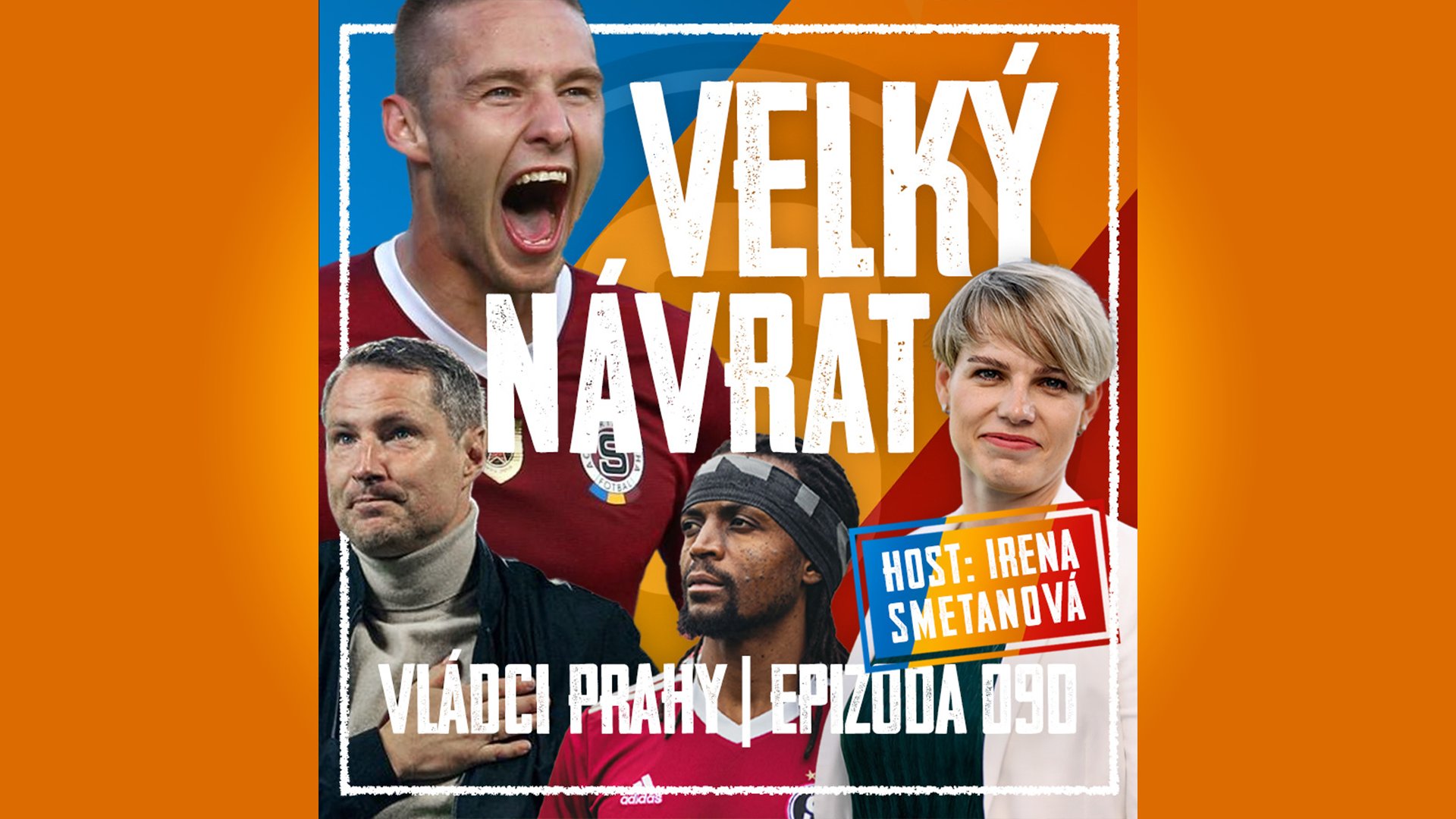 VLÁDCI PRAHY #090: Návrat Kadeřábka a balkánské posily. S šéfkou Nadace ACS (nejen) o Costově akademii