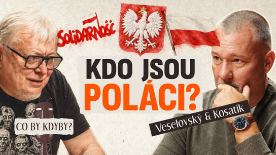 Proč si s Poláky nejsme bližší? „Poláci jsou připraveni jít do plnejch a o Rusech nemají iluze.“