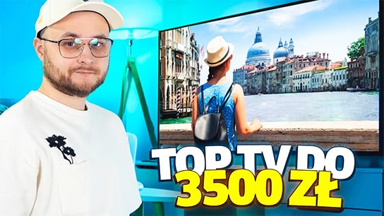 Banach - NAJLEPSZE TV DO 3500 ZŁ 