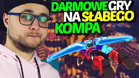 Banach - TOP5 DARMOWYCH GIER NA SŁABE KOMPY