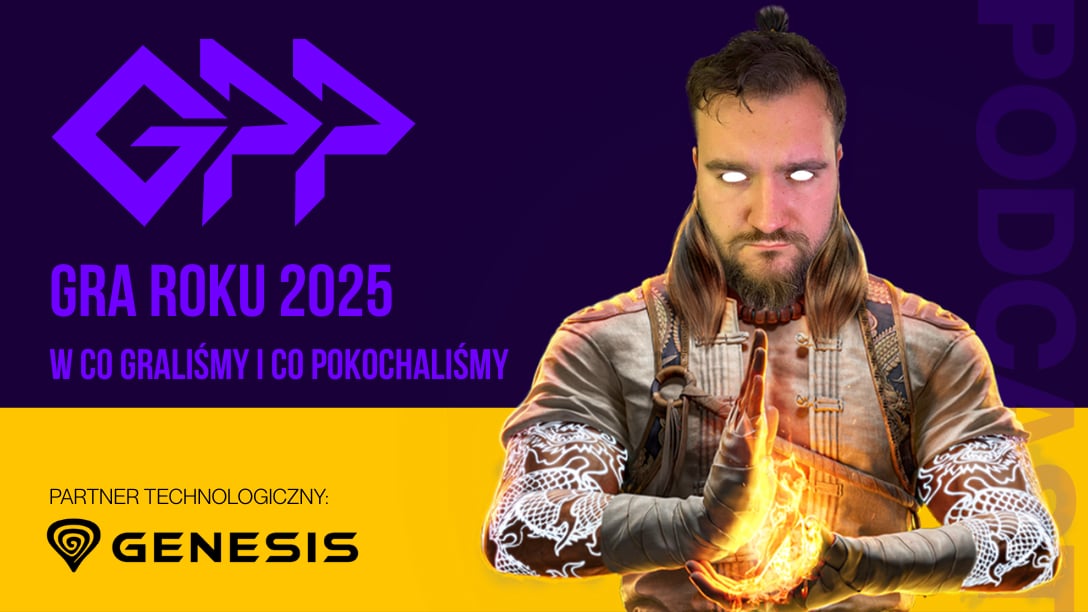 Gra roku 2025 - w co graliśmy i co pokochaliśmy 