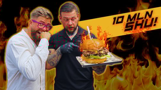 Maksymalnie: SUPER OSTRY BURGER 10 MLN SHU!