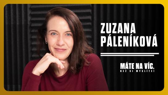 ZUZANA PÁLENÍKOVÁ: Neumím hrát vřelé maminky. Spíš divný charaktery na pokraji nervového zhroucení