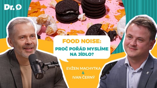 Food noise: Proč pořád myslíme na jídlo? Obezita jako nemoc mozku I Černý