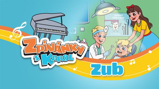 Pan doktor Zub - Zpívánky s Karol