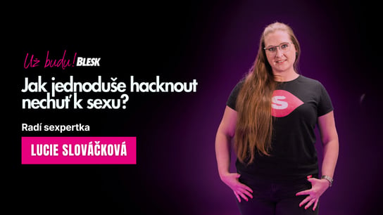 S nízkým libidem se nemusíte smířit. Expertka radí, jak nechuť k sexu jednoduše hacknout