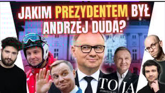 Jak zapamiętamy prezydenta Andrzeja Dudę?