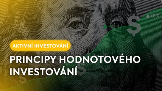 💎 PRINCIPY HODNOTOVÉHO INVESTOVÁNÍ
